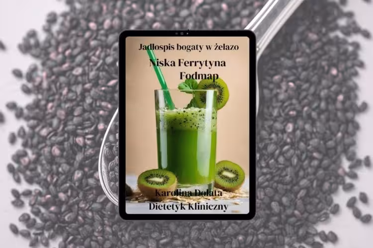 Ferrytyna Fodmap Karolina Dolata Dietetyk Kliniczny